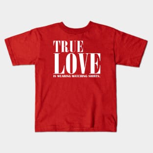 True Love Kids T-Shirt